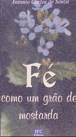 Fe Como Um Grao de Mostarda