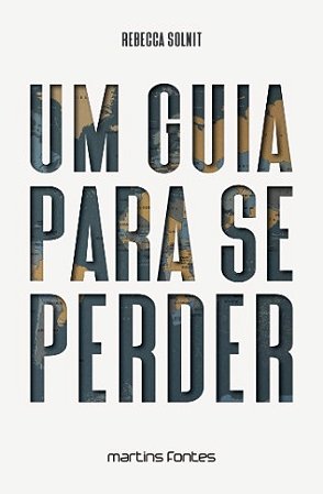 Guia para se Perder, Um