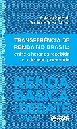 Transferencia de Renda no Brasil: entre a Heranca Recebida e a Direcao Prom