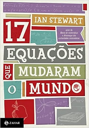 17 Equacoes Que Mudaram o Mundo