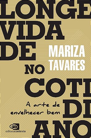 Longevidade no Cotidiano