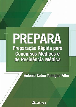 Prepara: Preparacao Rapida para Concursos Medicos e de Residencia Medica