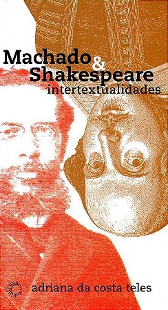 Machado e Shakespeare - Intertextualidades