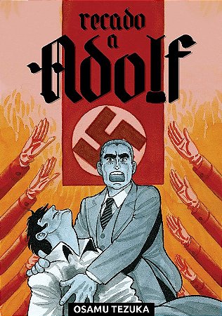 Recado a Adolf - Vol. 01