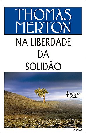 Na Liberdade da Solidao