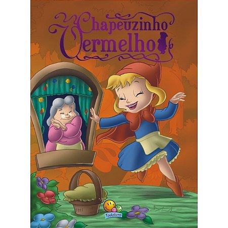 Classicos Todolivro: Chapeuzinho Vermelho