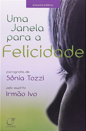 Janela para a Felicidade, Uma
