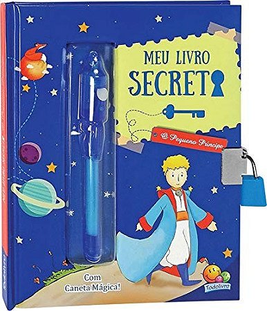 Meus Segredos : Meu Livro Secreto - o Pequeno Prin