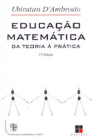 Educacao Matematica: da Teoria a Pratica - Col. Perspectivas em Educacao ma