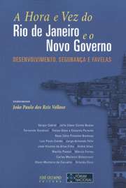 Hora e Vez do Rio de Janeiro e o Novo Governo, A