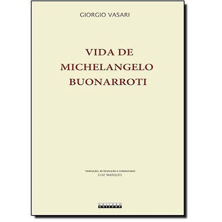 Vida de Michelangelo Buonarroti