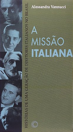 Missao Italiana, A