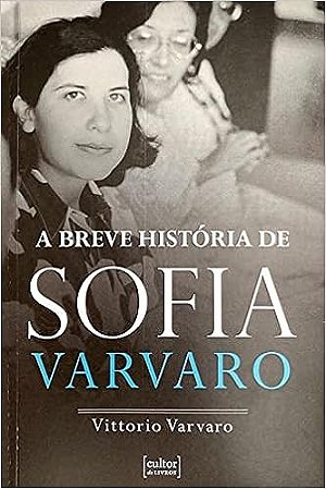 Breve Historia de Sofia Varvaro, A