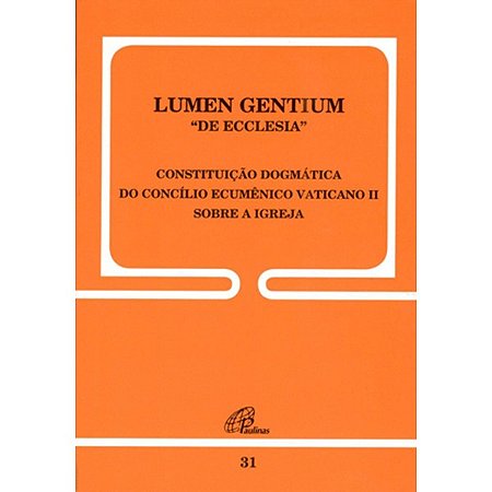 Lumen Gentium 31 - Constituicao Dogmatica do Concilio Ecumenico Vaticano Ii