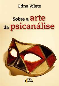 Sobre a Arte da Psicanalise