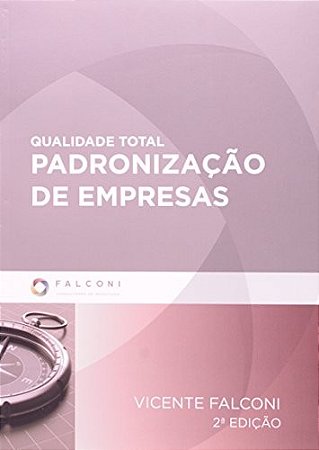 Qualidade Total - Padronizacao de Empresas