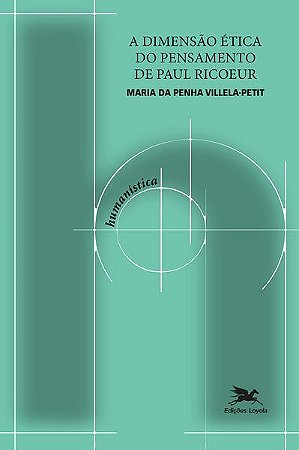 Dimensao Etica do Pensamento de Paul Ricoeur, A