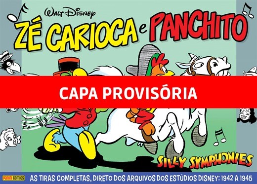 Zé Carioca e Panchito: Silly Simphonies 1942-1945