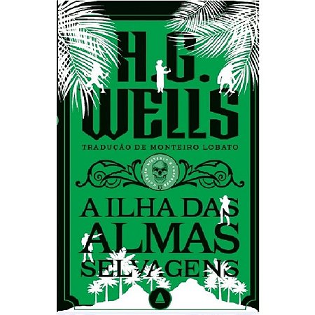 Ilha das Almas Selvagens, A