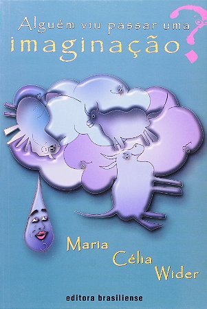 Alguem Viu Passar Uma Imaginacao