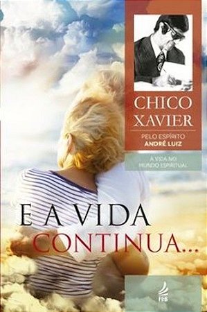 E a Vida Continua...