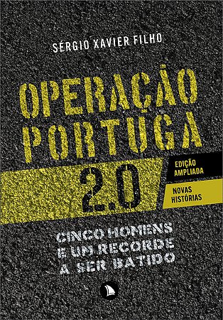 Operacao Portuga 2.0: Cinco Homens e Um Recorde a Ser Batido
