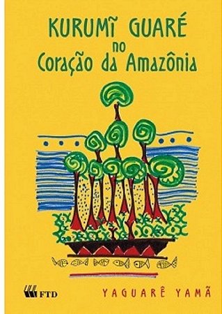 Kurumi Guare no Coracao da Amazonia