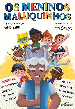Meninos Maluquinhos, os