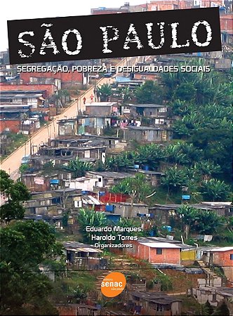 Sao Paulo - Segregacao Pobreza e Desigualdades Sociais