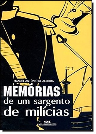 Memorias de Um Sargento de Milicias