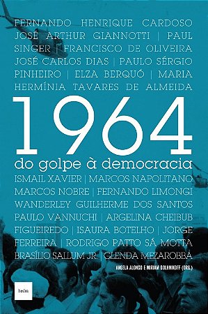 1964: do Golpe a Democracia