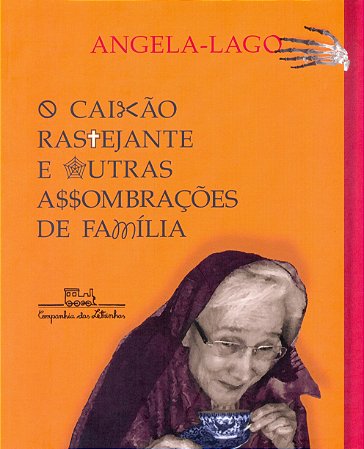 Caixao Rastejante e Outras Assombracoes de Familia, O