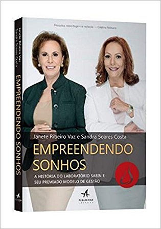 Empreendendo Sonhos - a Historia do Laboratorio Sabin e Seu Premiado Models
