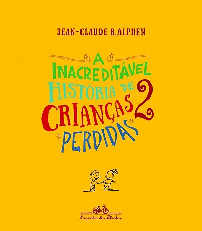 Inacreditavel Historia de 2 Criancas Perdidas, A