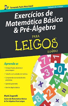 Matematica Basica e Pre-algebra para Leigos - Exercicios