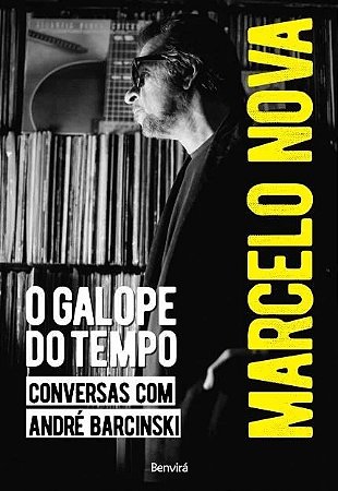 Marcelo Nova - o Galope do Tempo