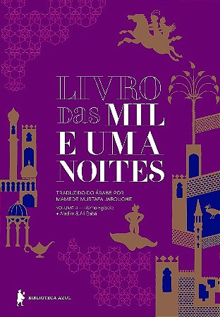 Livro das Mil e Uma Noites - Ramo Egipcio - Aladim e Ali Baba - Volume 4