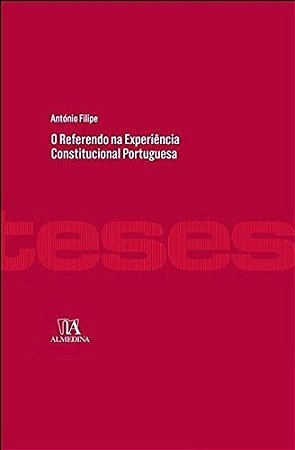Referendo na Experiencia Constitucional Portuguesa, O
