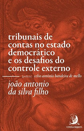 Tribunais de Contas no Estado Democratico e os Desafios do Controle Externo