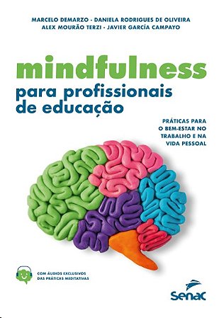 Mindfulness para Profissionais de Educacao: Praticas para o Bem-estar no tr