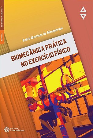 Biomecanica Pratica no Exercicio Fisico