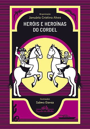 Herois e Heroinas do Cordel