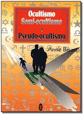 Ocultismo, Semi-ocultismo e Pseudo-ocultismo