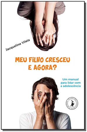 Meu Filho Cresceu, e Agora
