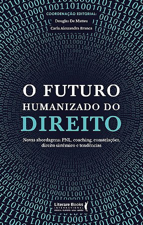 O Futuro Humanizado do Direito
