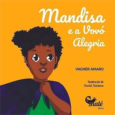 Mandisa e a Vovó Alegria