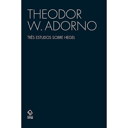 Tres Estudos sobre Hegel
