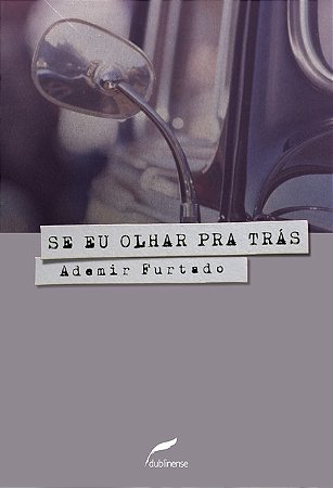 Se Eu Olhar Pra tras