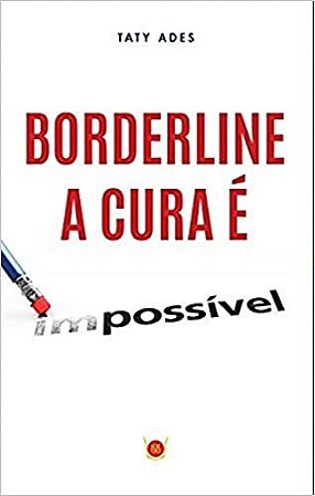 Borderline: a Cura é Possível
