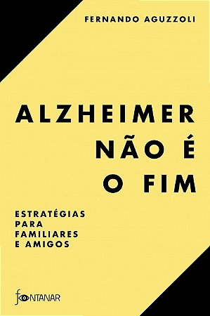Alzheimer Nao e o Fim